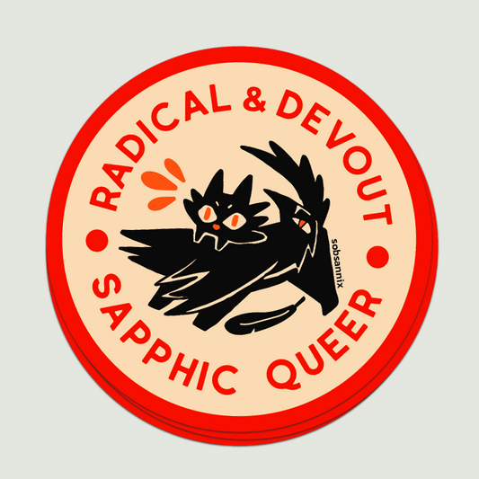 Radical and Devout Sapphic Queer Sticker